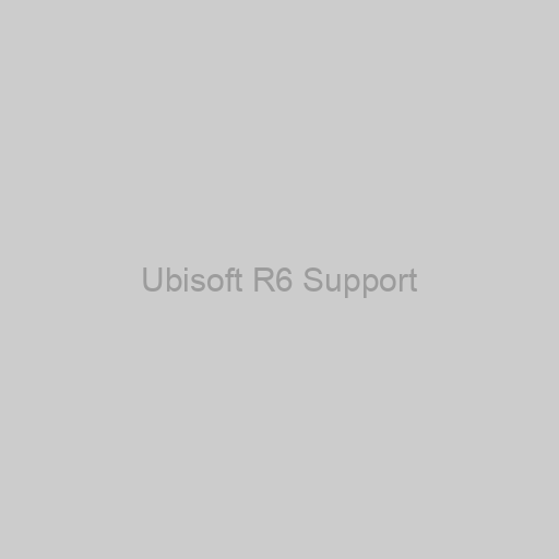 Ubisoft R6 Support