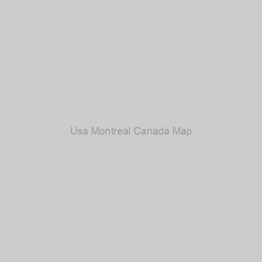 Usa Montreal Canada Map