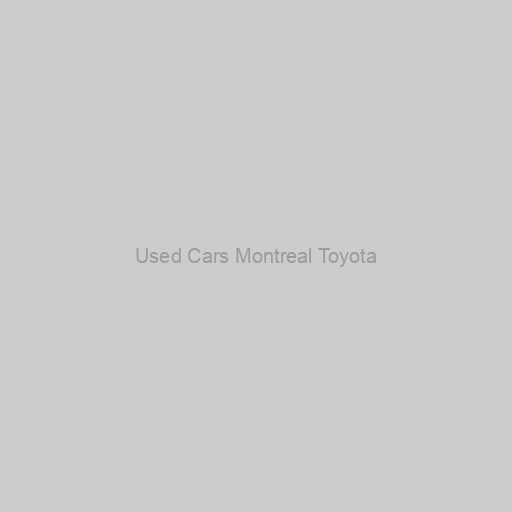 Used Cars Montreal Toyota
