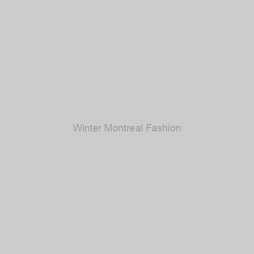 Winter Montreal Fashion