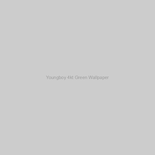 Youngboy 4kt Green Wallpaper