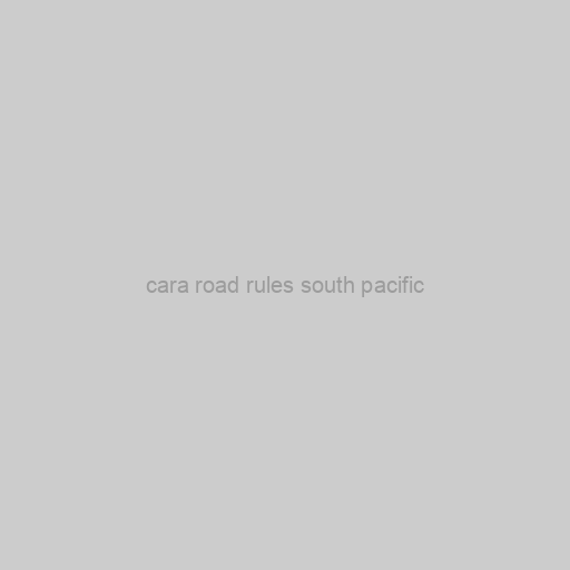 Cara road rules
