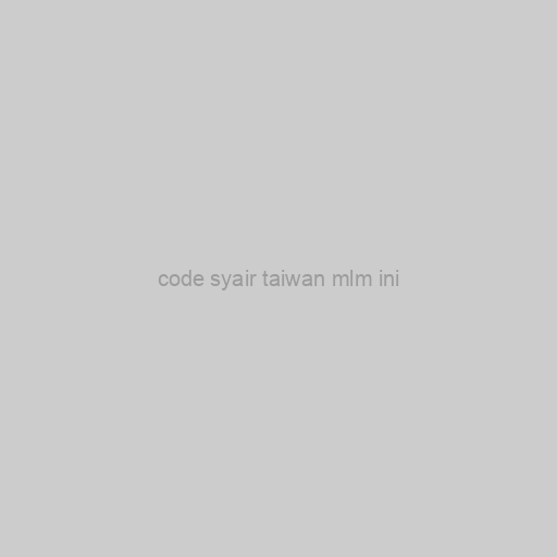 Code Syair Taiwan Mlm Ini