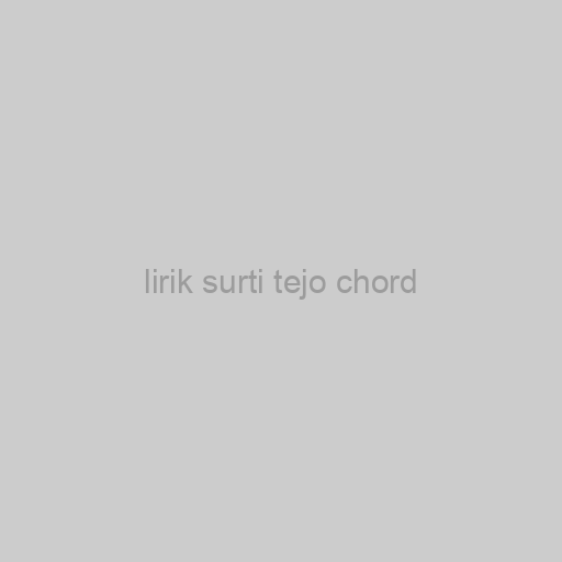 Surti Tejo Chord Lirik Artefakt Miniatures