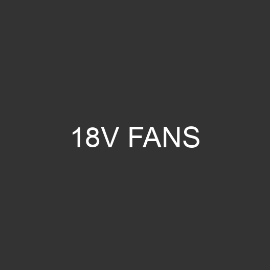 18V Fans