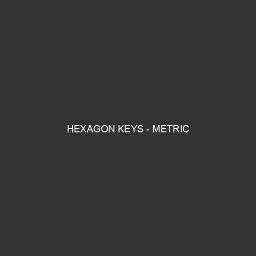 Hexagon Keys - Metric