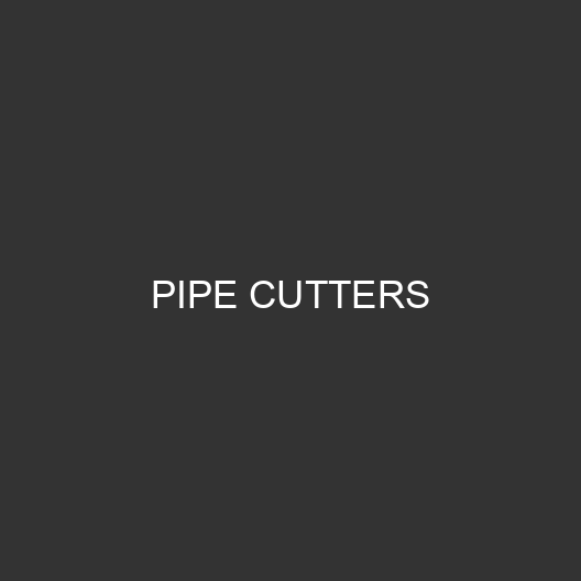 Pipe Cutters