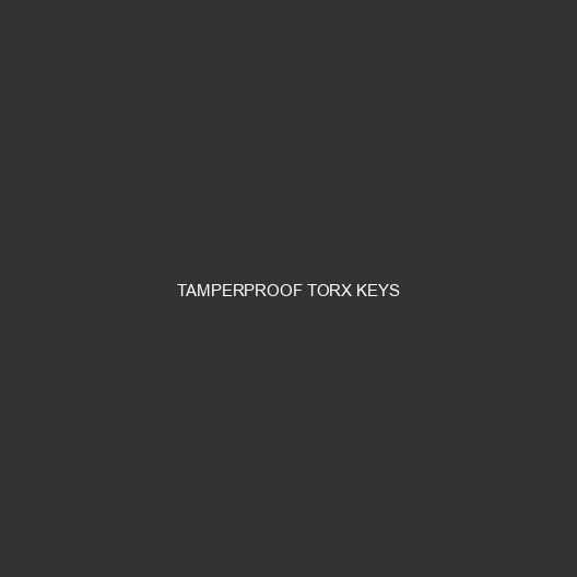 Tamperproof Torx Keys