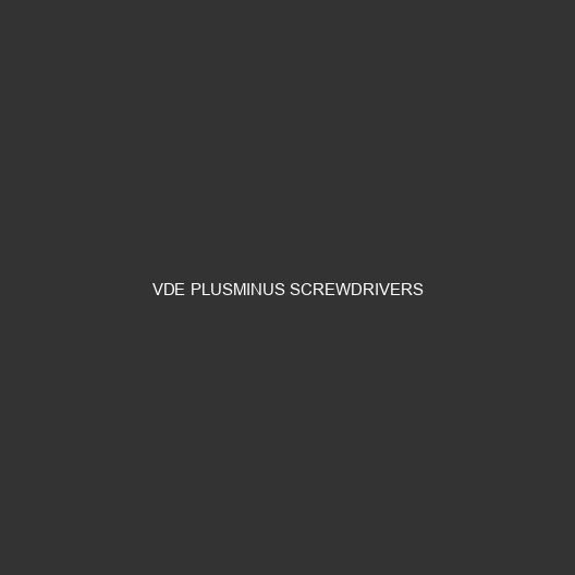 VDE PlusMinus Screwdrivers