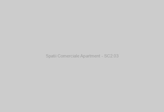 Spatii Comerciale Apartment - SC2.03