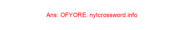 Bygone phrase for “gone by” NYT Crossword Clue