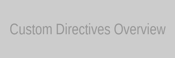 custom directives overview