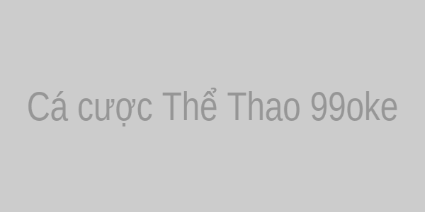 Cá cược Thể Thao 99oke