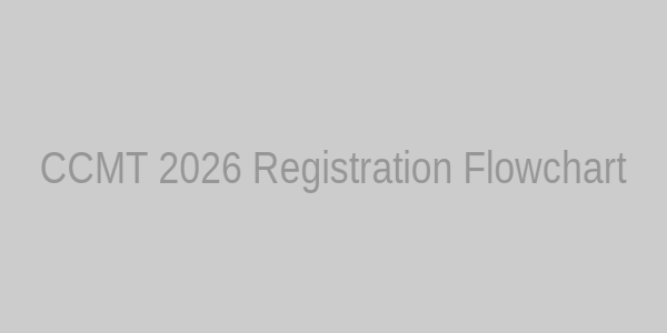 CCMT 2026 Registration Process Flowchart