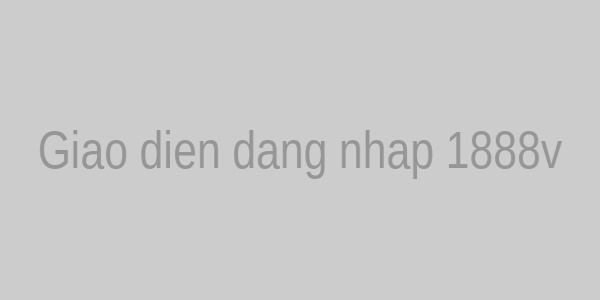 Giao diện đăng nhập 1888v