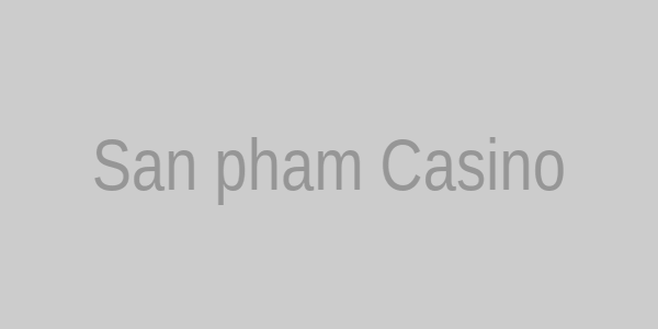 Sản phẩm Casino