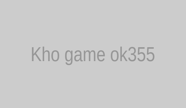 Kho game đa dạng tại ok355
