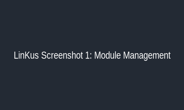 LinKus Module Management