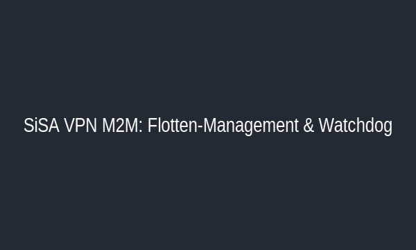 SiSA VPN M2M Security