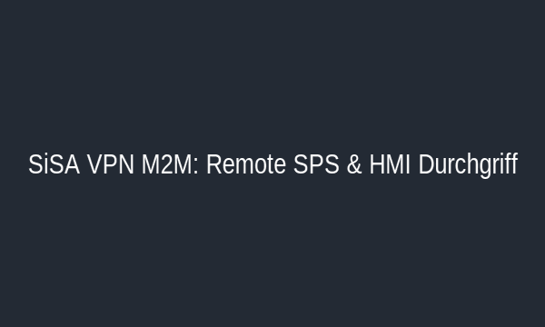 SiSA VPN M2M Remote Engineering