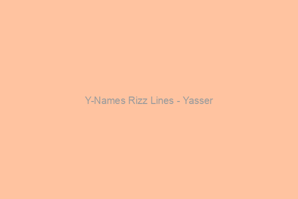 Yasser