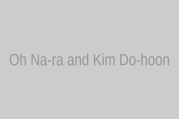 Image of Oh Na-ra and Kim Do-hoon together