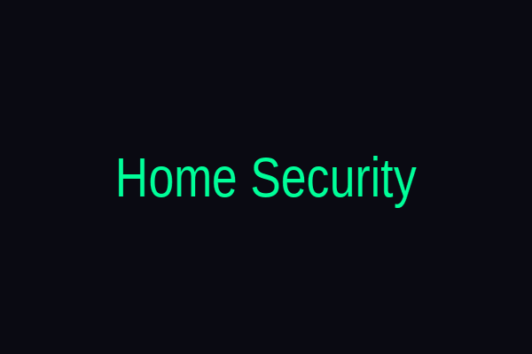 Home Security