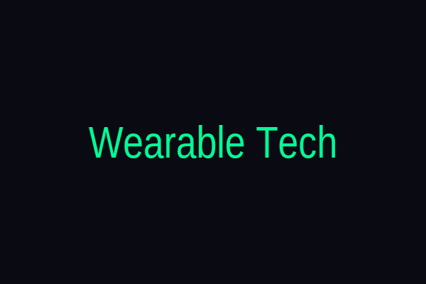 Wearable Tech