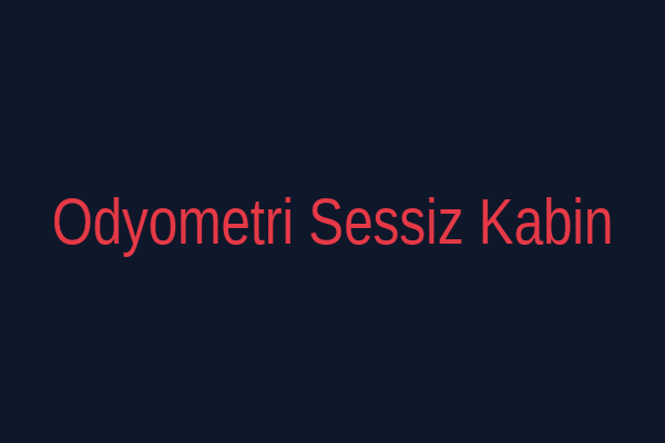 İşitme Testi Odası