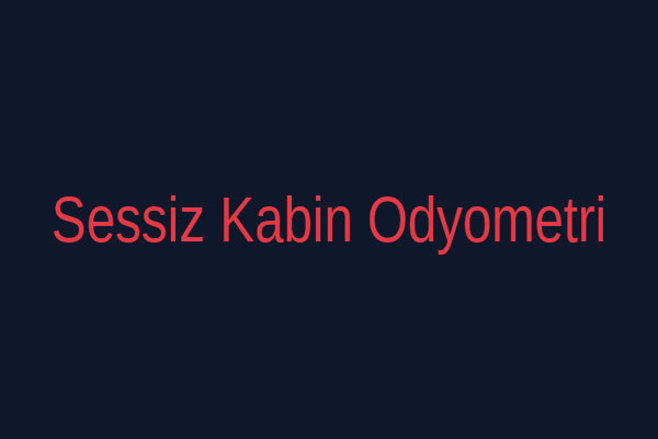 İşitme Testi Sessiz Kabini