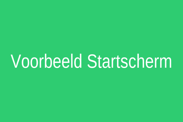 Voorbeeld van een geoptimaliseerd startscherm