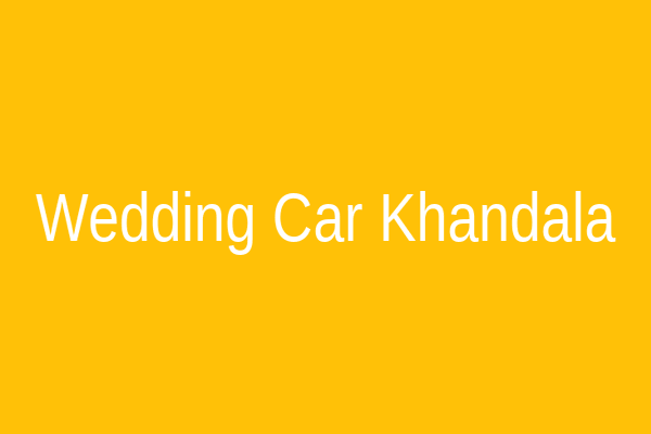 Wedding Car Rental Khandala