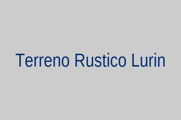 Terreno rústico en venta en Lurín, Valle de Lurín
