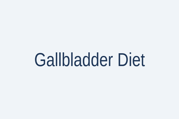 Diet after Gallbladder Removal