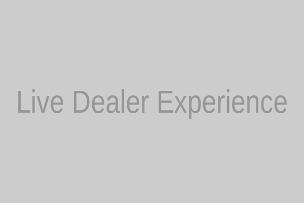 Live Dealer Experience
