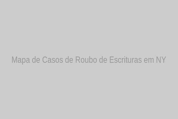 Mapa de casos de roubo de escrituras em NY