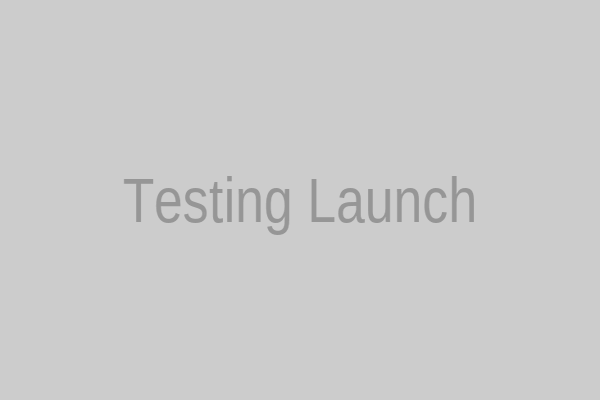 Testing Launch