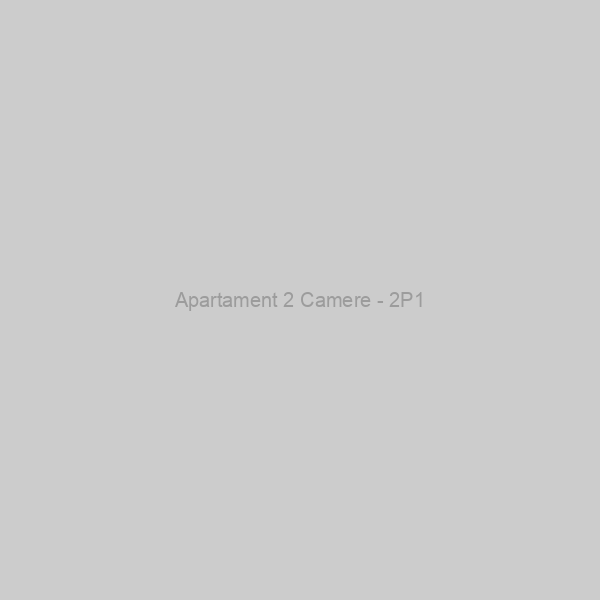 Apartament 2 Camere - 2P1