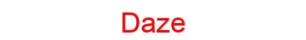 Daze