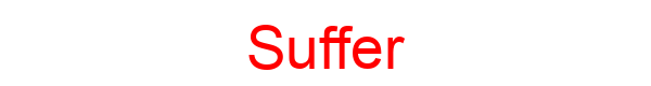 Suffer