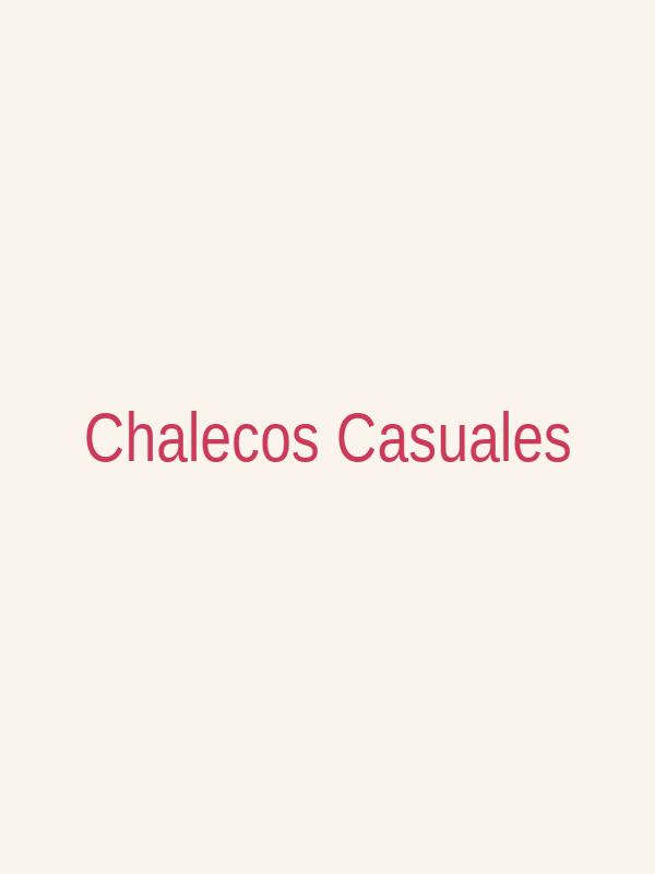 Chalecos Casuales