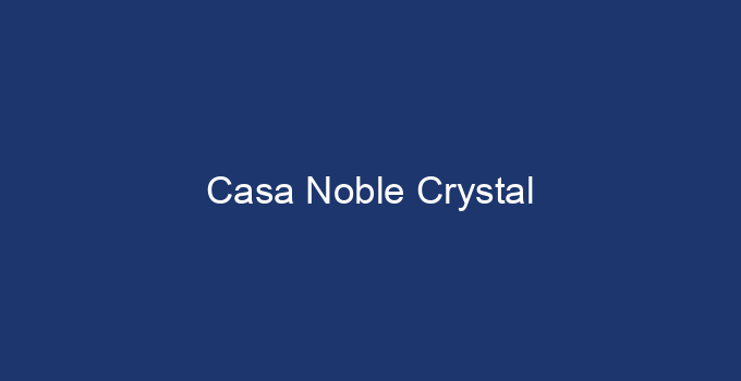 Casa Noble Crystal tequila bottle