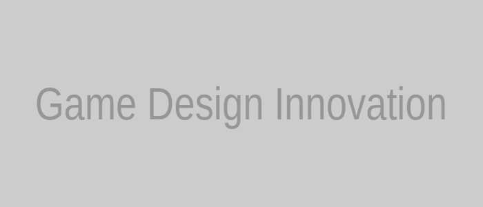 Innovative Game Design