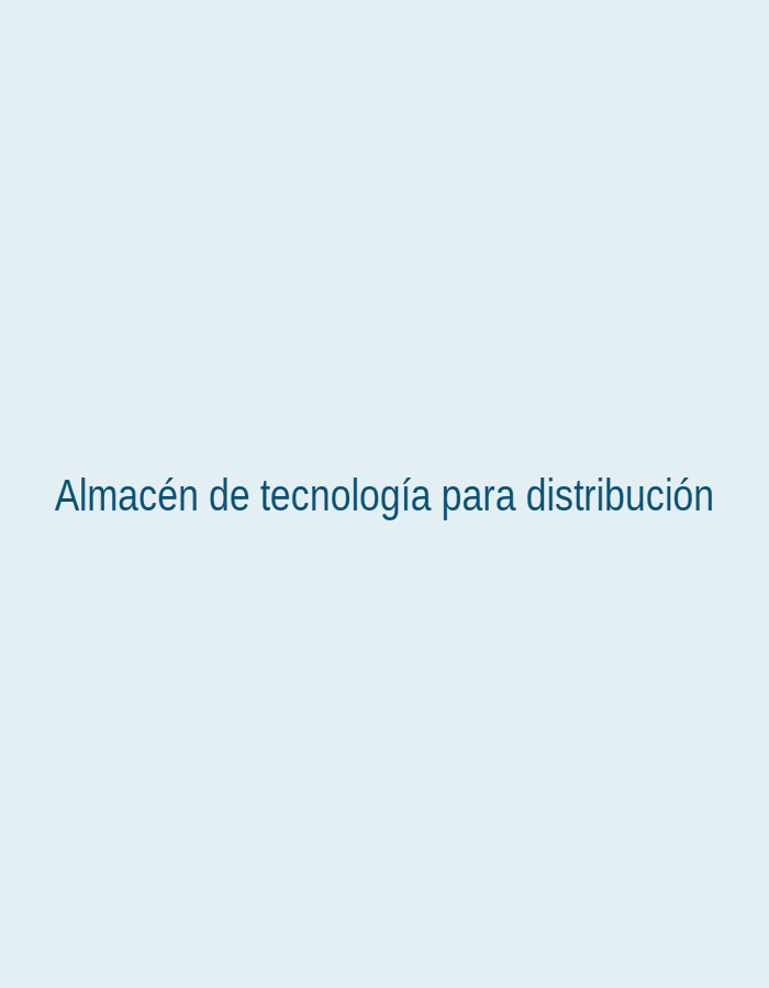 Almacén de tecnología para distribución