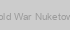 Cold War Nuketown