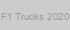 F1 Trucks 2020