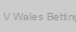 Ireland V Wales Betting Odds