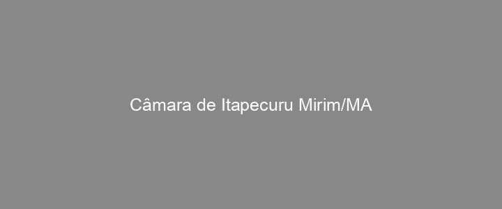 Provas Anteriores Câmara de Itapecuru Mirim/MA