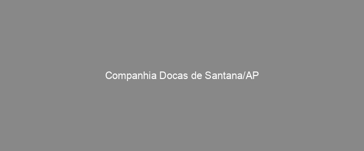 Provas Anteriores Companhia Docas de Santana/AP