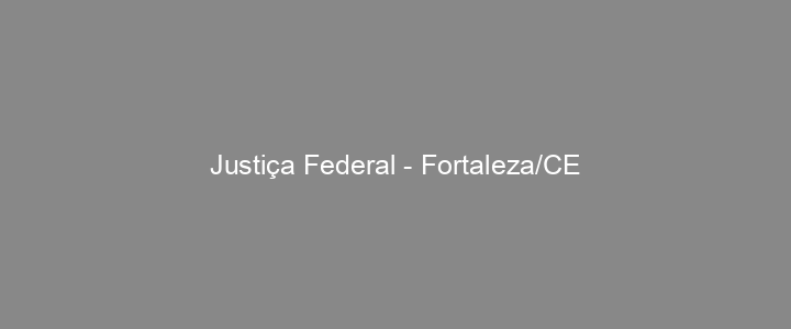 Provas Anteriores Justiça Federal - Fortaleza/CE
